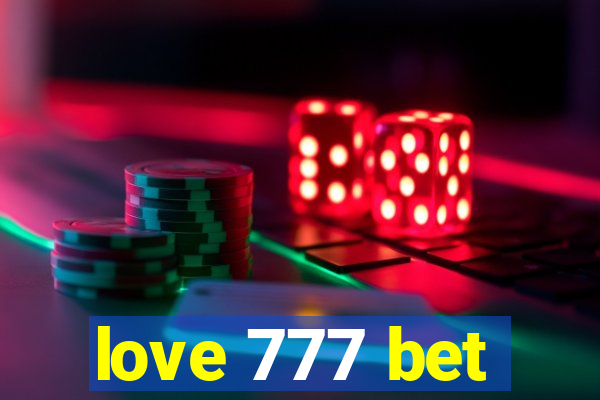 love 777 bet